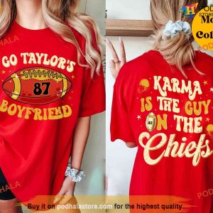 Chiefs Karma Shirt, The Ultimate Kansas City Chiefs Gifts, Featuring Taylors Boyfriend