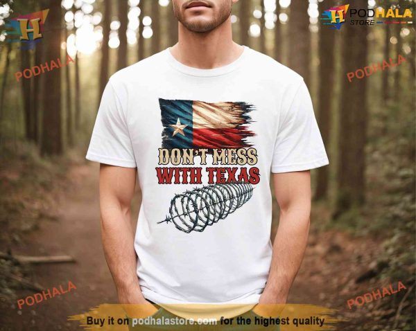 Don’t Mess With Texas Shirt, Lone Star Pride, Stand Texas Trending Gifts