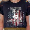 I Stand With Texas Shirt, Come and Cut It Tee, Don't Mess With Texas Strong