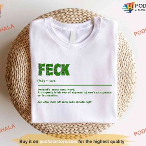 Irish Sayings Shamrock Feck Irish Sweatshirt, St Patrick's Day Gift Ideas, Clover Charm