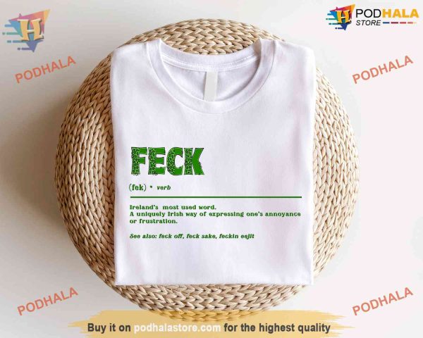 Irish Sayings Shamrock Feck Irish Sweatshirt, St Patrick’s Day Gift Ideas, Clover Charm