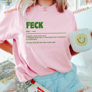 Irish Sayings Shamrock Feck Irish Sweatshirt St Patricks Day Gift Ideas Clover Charm 2