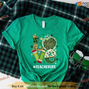 Irish Teacher Life St Patricks Shirt Love Shamrock Gifts for Educators 2