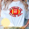 Kansas City Fan T-shirt, Tailgate with Go Taylors Boyfriend Shirt & KC Chiefs Gear