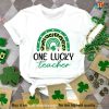 Lucky Teacher St Patrick's Day Shirt, Teacher Appreciation & Gift