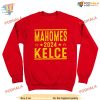 MAHOMES KELCE 2024 Shirt, The Humorous KC Chiefs Gift for Political & Football Fans