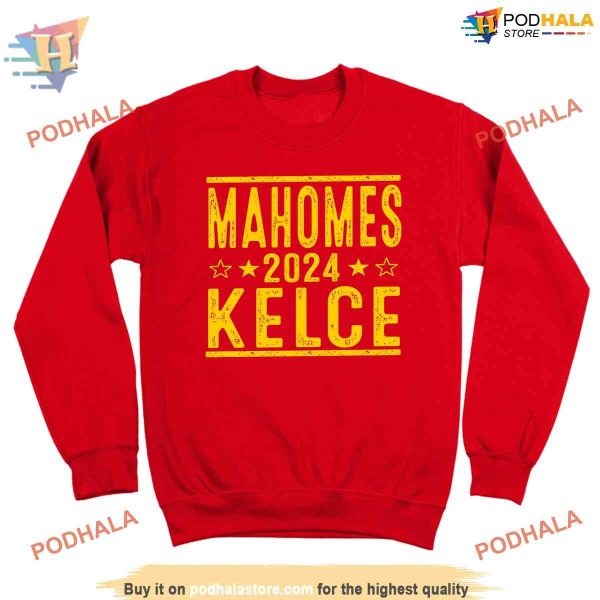 MAHOMES KELCE 2024 Shirt, The Humorous KC Chiefs Gift for Political & Football Fans