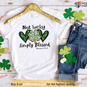Not Lucky Just Blessed Shirt, Christian St Patrick's Day Shirt & Gift Ideas