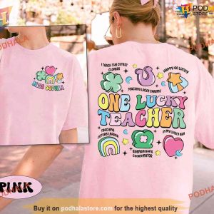 One Lucky Teacher St Patricks Day Shirt St Patricks Day Gifts for Educators 3