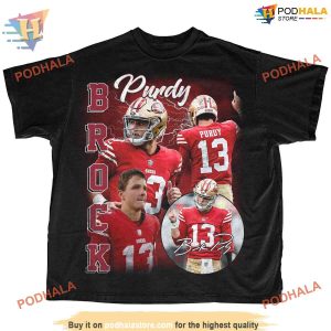 Purdy Brock Super Bowl Shirt, Get Your Brock Purdy Merch Today
