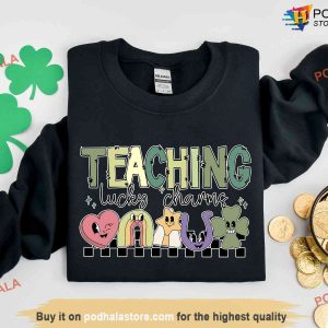 Teaching Lucky Charms Sweatshirt, Teacher St Patricks Day Shirt Gifts