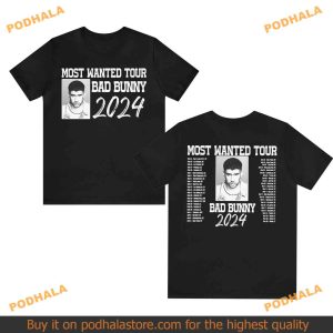Bad Bunny 2024 Most Wanted Tour Dates Exclusive Concert Shirt