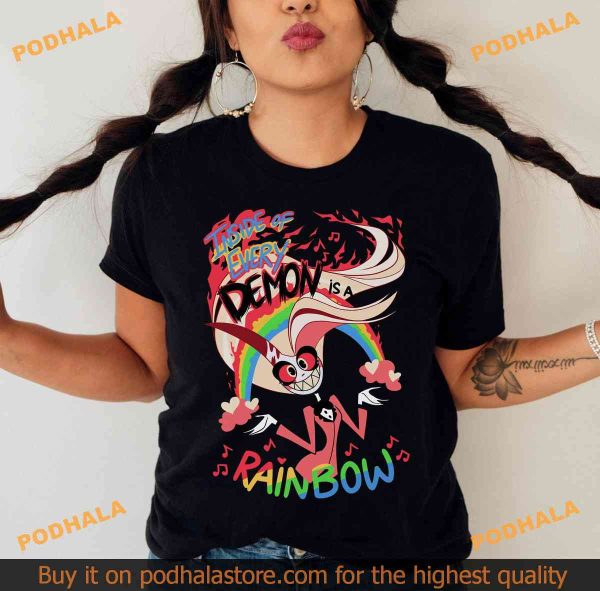 Inside of Every Demon is A Rainbow Shirt, Charlie Morningstar Hazbin Hotel Tee