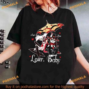 Loser Baby Hazbin Hotel Shirt, Angel Dust and Husk Designs, Birthday Gift Ideas
