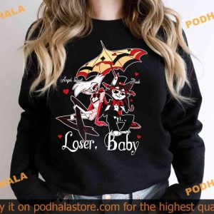 Loser Baby Hazbin Hotel Shirt Angel Dust and Husk Designs Birthday Gift Ideas 2