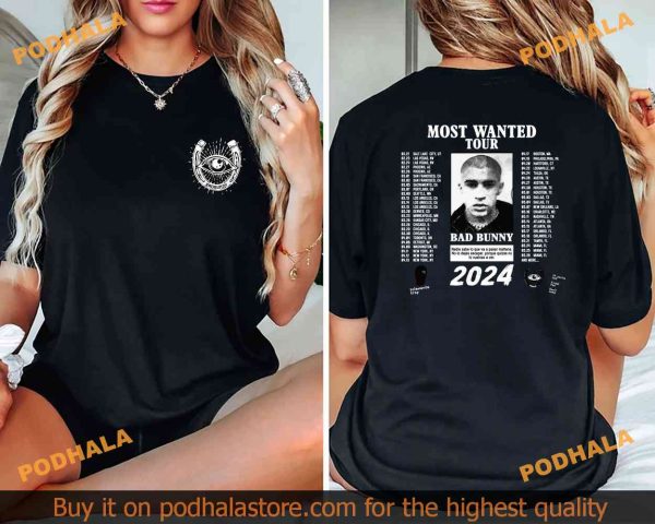 Most Wanted 2024 Tour Bad Bunny Shirt, Sweatshirt, Hoodie For Fans