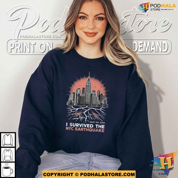 April 5th 2024 I Survived The NYC Earthquake Shirt, Survived Gift