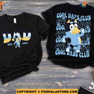 Bandit Bluey Cool Dads Club Shirt Fathers Day 2024 Gift For Dads 2