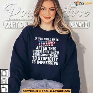 Biden Presidency Critique Shirt A Trump Supporters Bold Wardrobe Statement 2