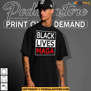 Black Lives MAGA Shirt Support Black America While Making America Great Again 3