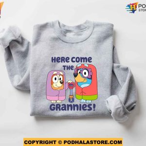 Bluey And Bingo Here Come The Grannies Sweatshirt Bluey Mothers Day Shirt Ideas 2