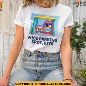 Bluey Janet Rita Shirt, Nice Parking Spot Rita, Bluey and Bingo Grannies Shirt
