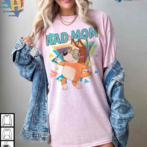 Bluey Rad Mom Shirt Bluey Family Mothers Day Shirt Ideas Chilli Heeler 2