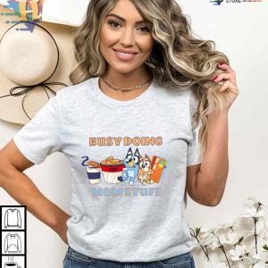 Busy Doing Mom Stuff Mothers Day Shirt Ideas Meaningful Gifts For Mom 2
