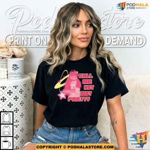 Chappell Roan Call Me Hot Not Pretty Shirt Rise And Fall Tour 2024 Gift 2
