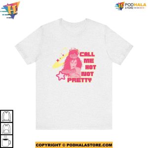 Chappell Roan Call Me Hot Not Pretty Shirt Rise and Fall of a Midwest Princess Tour 3