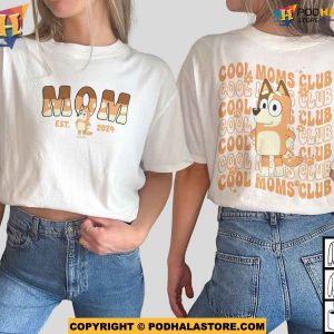 Cool Mom Club Bluey Mothers Day 2024 Shirt Ideas Bluey Mom Life Shirt 2