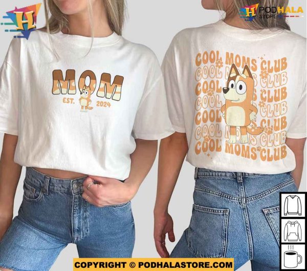 Cool Mom Club Bluey Mothers Day 2024 Shirt Ideas, Bluey Mom Life Shirt