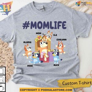 Custom Bluey Mom Life Shirt Personalised Mothers Day Gifts Chilli Heeler Bluey Shirt 2