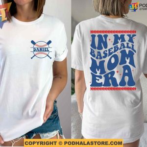 Custom In My Baseball Mom Era Shirt, Baseball Mama TShirt, Customized Mothers Day Gifts