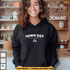 Down Bad Crying At The Gym Swiftie Shirt The Tortured Poets Department 3