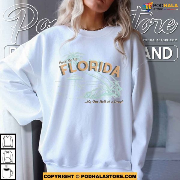 Fuck Me Up Florida Shirt, TTPD Taylor Vintage Florida Tourist Shirt