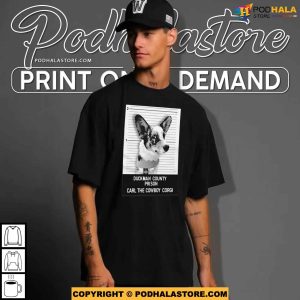 Funny Dog Mugshot Shirt, Duckman County Prison Carl The Cowboy Corgi