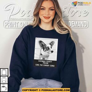 Funny Dog Mugshot Shirt Duckman County Prison Carl The Cowboy Corgi 3