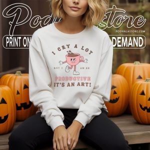 I Cry A Lot But I Am So Productive Swift Funny Shirt TTPD Shirt Swift Coffee 3
