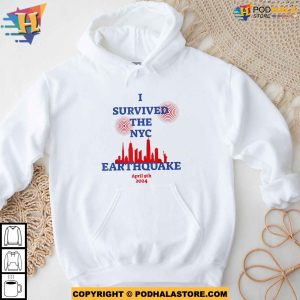 I Survived The NYC Earthquake April 5th 2024 Unisex White Shirt 3