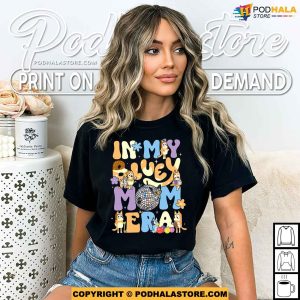 In My Bluey Mom Era Shirt Mothers Day Shirt Ideas Gift For Mom 3