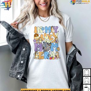 In My Bluey Mom Era Shirt, Mothers Day Shirt Ideas, Mom Tee