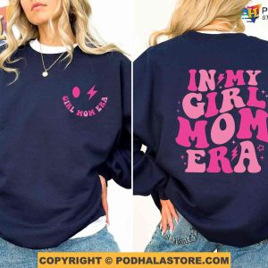 In My Girl Mom Era Sweatshirt, Meaningful Gifts For Mom, Girl Mom Club, Gender Reveal