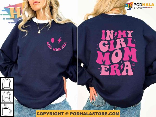 In My Girl Mom Era Sweatshirt, Meaningful Gifts For Mom, Girl Mom Club, Gender Reveal