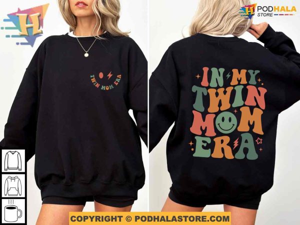 In My Twin Mom Era Sweatshirt, Gender Reveal, Meaningful Gifts For Mom