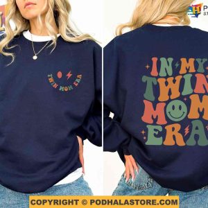 In My Twin Mom Era Sweatshirt Gender Reveal Meaningful Gifts For Mom 2