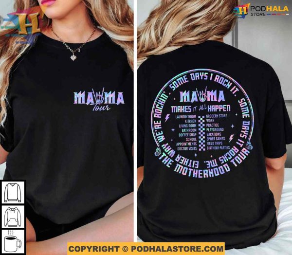 Mama Tour Mothers Day Shirt Ideas, Some Days I Rock It Shirt, Meaningful Gifts For Mom