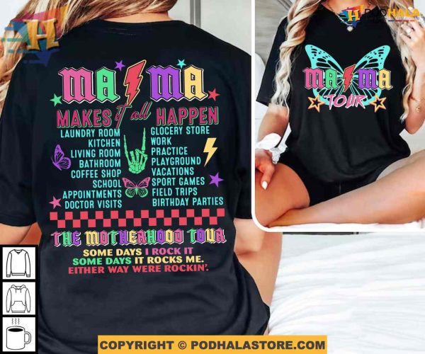 Mama Tour Mothers Day Shirt Ideas, The Motherhood Tour, Some Days I Rock It