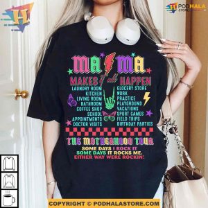 Mama Tour Mothers Day Shirt Ideas The Motherhood Tour Some Days I Rock It 2