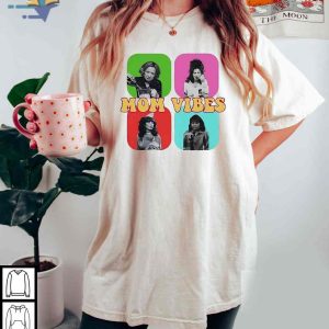 Mom Vibes Mothers Day Shirt Ideas, Mom Life Shirt, Meaningful Gifts For Mom